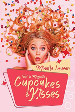 Cupcakes and Kisses (Hot in Magnolia)