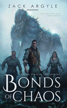 Bonds Of Chaos (Threadlight)