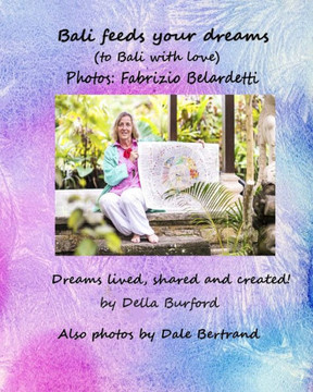Bali feeds your dreams