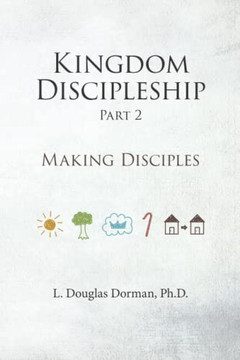 Kingdom Discipleship - Part 2: Making Disciples