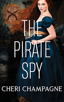 The Pirate Spy (Seductive Spies)