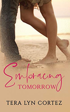 Embracing Tomorrow Embracing Tomorrow