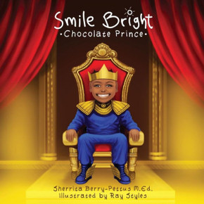 Smile Bright Chocolate Prince - 9781945342011