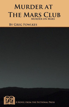 Murder At The Mars Club: Murder On Mars