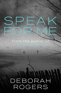Speak for Me: A thrilling NEW binge-worthy psychological suspense series (Amelia Kellaway Book 3)