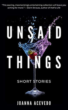 Unsaid Things Unsaid Things