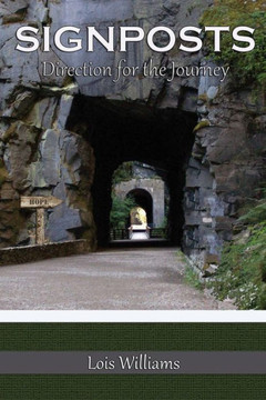 Signposts : Directions For The Journey Signposts : Directions For The Journey