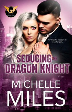 Seducing The Dragon Knight