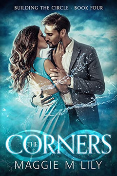 The Corners : Building the Circle - Book 4 The Corners : Building the Circle - Book 4