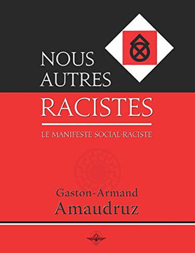 Nous autres racistes (French Edition)
