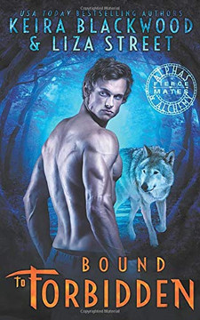 Bound To Forbidden (Alphas & Alchemy: Fierce Mates)
