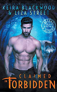 Claimed in Forbidden (Alphas & Alchemy: Fierce Mates)
