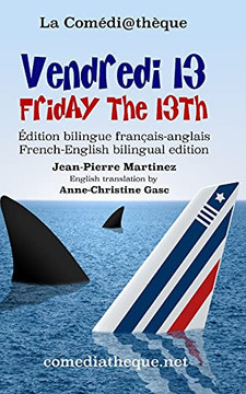 Vendredi 13: Edition Bilingue Fran?Ais-Anglais (French Edition)