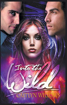 Into the Wild (Into the Lair)