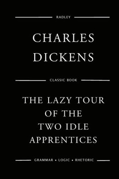 The Lazy Tour Of The Two Idle Apprentices The Lazy Tour Of The Two Idle Apprentices