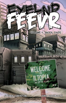 Eyelnd Feevr: Skool Daze (Volume)