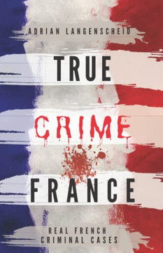 True Crime France True Crime France