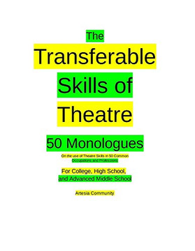 The Transferable Skills Of Theatre 50 Monologues