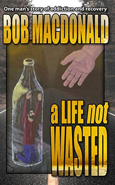 A Life Not Wasted