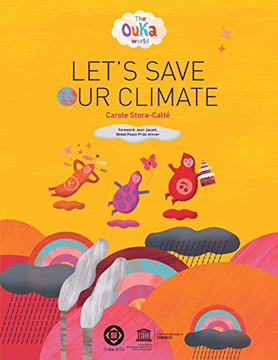 The Ouka World: Let's Save Our Climate (1)