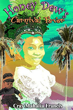 HONEY DEW's CARNIVAL FEVER