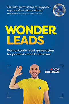 Wonder Leads : Remarkable Lead Generation for Positive Small Businesses