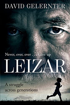 Leizar: A Struggle Across Generations