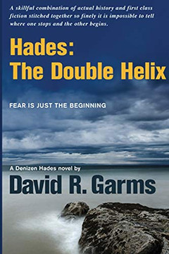 Hades: The Double Helix