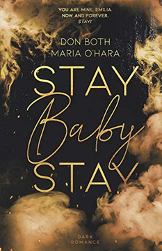 Stay Baby Stay Stay Baby Stay