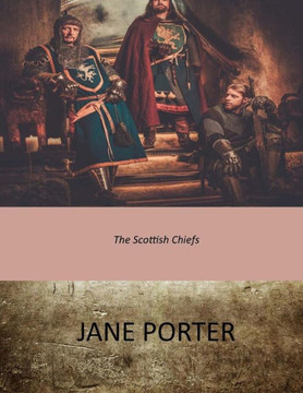 The Scottish Chiefs - 9781546330073