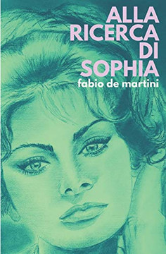 Alla ricerca di Sophia (Italian Edition) Alla ricerca di Sophia (Italian Edition)