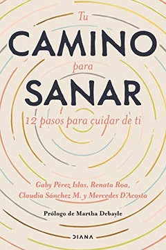 Tu Camino para sanar (Spanish Edition)
