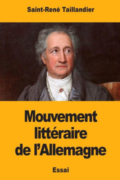 Mouvement Littéraire De L?Allemagne (French Edition) Mouvement Littéraire De L?Allemagne (French Edition)