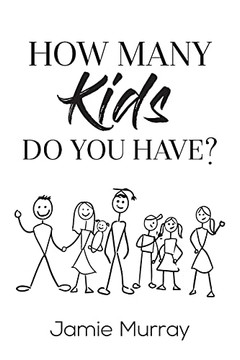 How Many Kids Do You Have?
