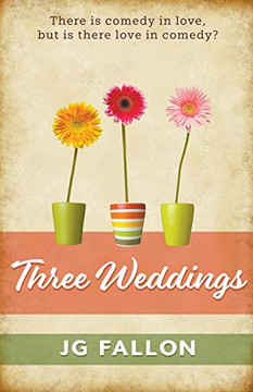 Three Weddings