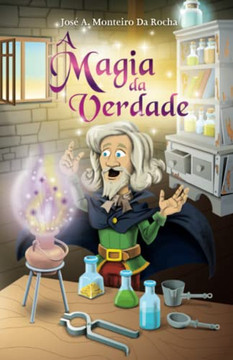 A Magia Da Verdade