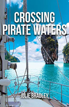 Crossing Pirate Waters (Escape) Crossing Pirate Waters (Escape)