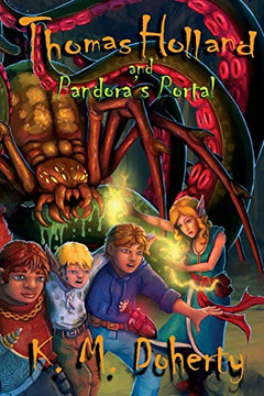 Thomas Holland and Pandora's Portal (Thomas Holland Series)