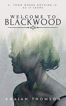 Welcome to Blackwood: A town where nothing is as it seems. Welcome to Blackwood: A town where nothing is as it seems.