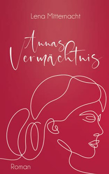 Annas Verm?chtnis (German Edition)