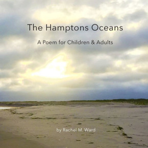The Hamptons Oceans: A Poem For Children & Adults