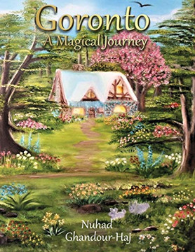 Goronto: A Magical Journey Goronto: A Magical Journey