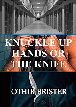 KNUCKLE UP HANDS OR THE KNIFE