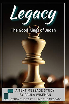 Legacy: The Good Kings of Judah