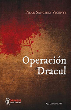 Operaci?n Dracul (Colecci?n PSV) (Spanish Edition) Operaci?n Dracul (Colecci?n PSV) (Spanish Edition)