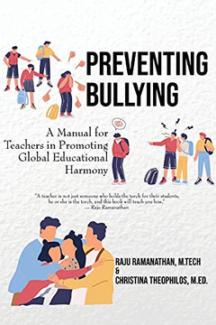 Preventing Bullying: A Manual For Teachers In Promoting Global Educational Harmony