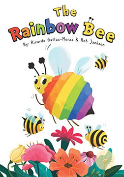 The Rainbow Bee - Paperback The Rainbow Bee - Paperback