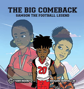 The Big Comeback : Samson The Football Legend
