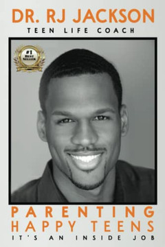 Parenting Happy Teens: It's An Inside Job