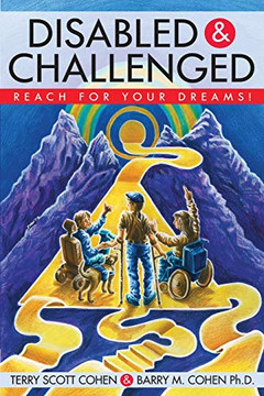 Disabled & Challenged: Reach For Your Dreams! Disabled & Challenged: Reach For Your Dreams!